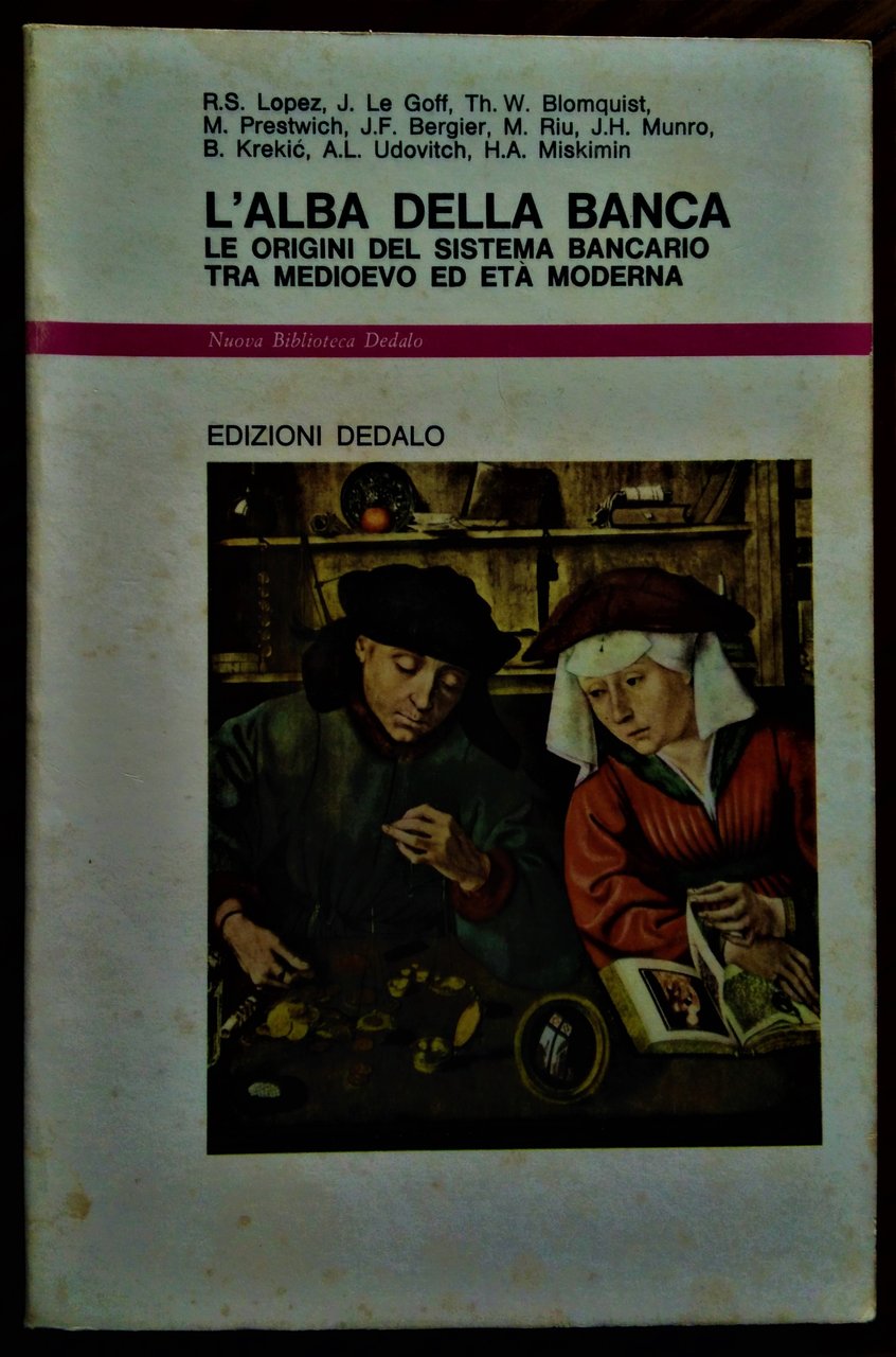 L'alba della banca. Le origini del sistema bancario tra medioevo …
