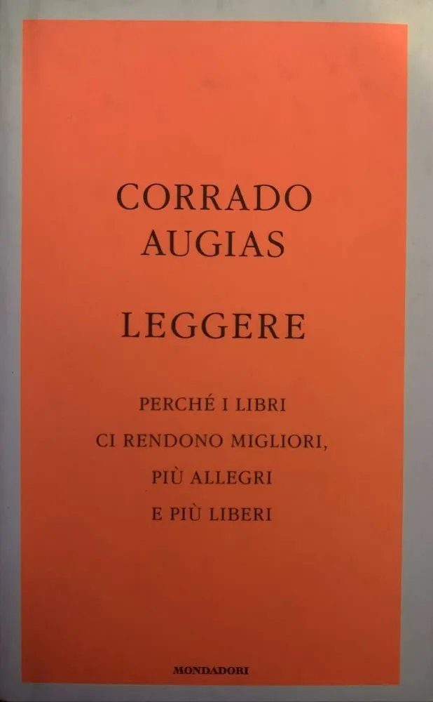 Leggere. Perché i libri ci rendono migliori, più allegri e …