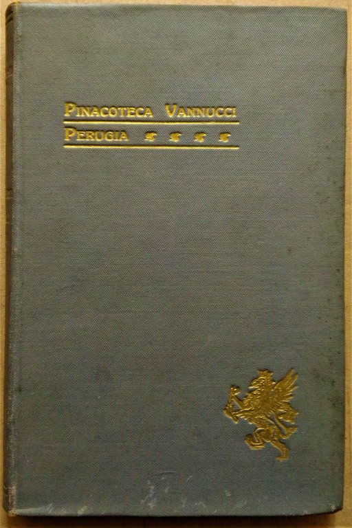 La pinacoteca Vannucci in Perugia descritta ed illustrata.