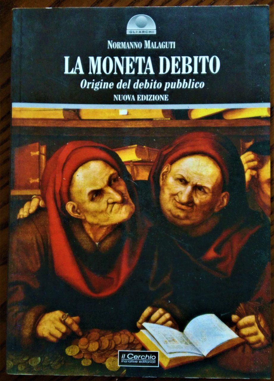 La moneta debito. Origine del debito pubblico.