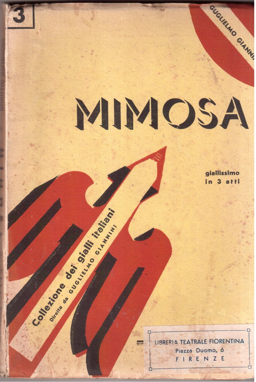 Mimosa Giallissimo in tre atti