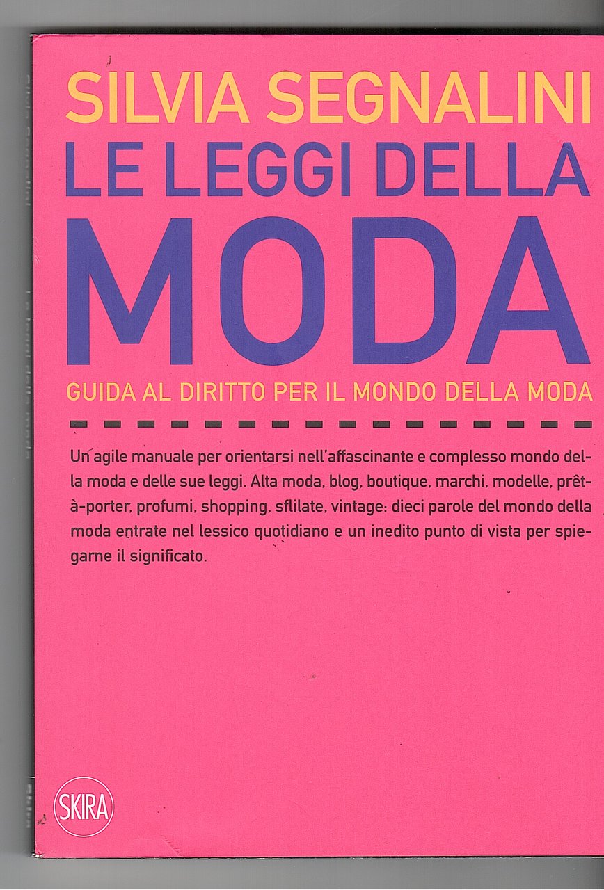 LE LEGGI DELLA MODA . GUIDA AL DIRITTO PER IL …