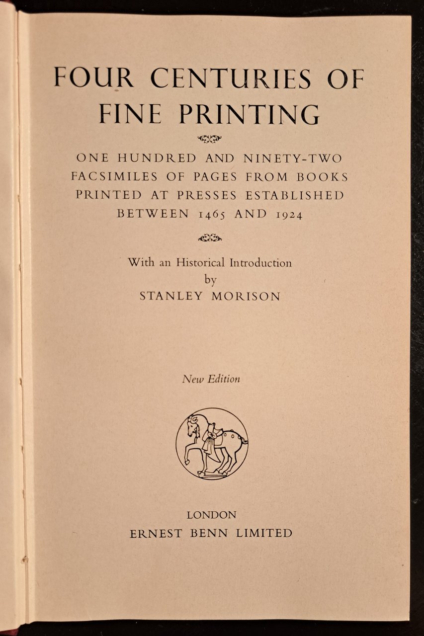 Four centuries of fine printing. One hundred and ninety - …