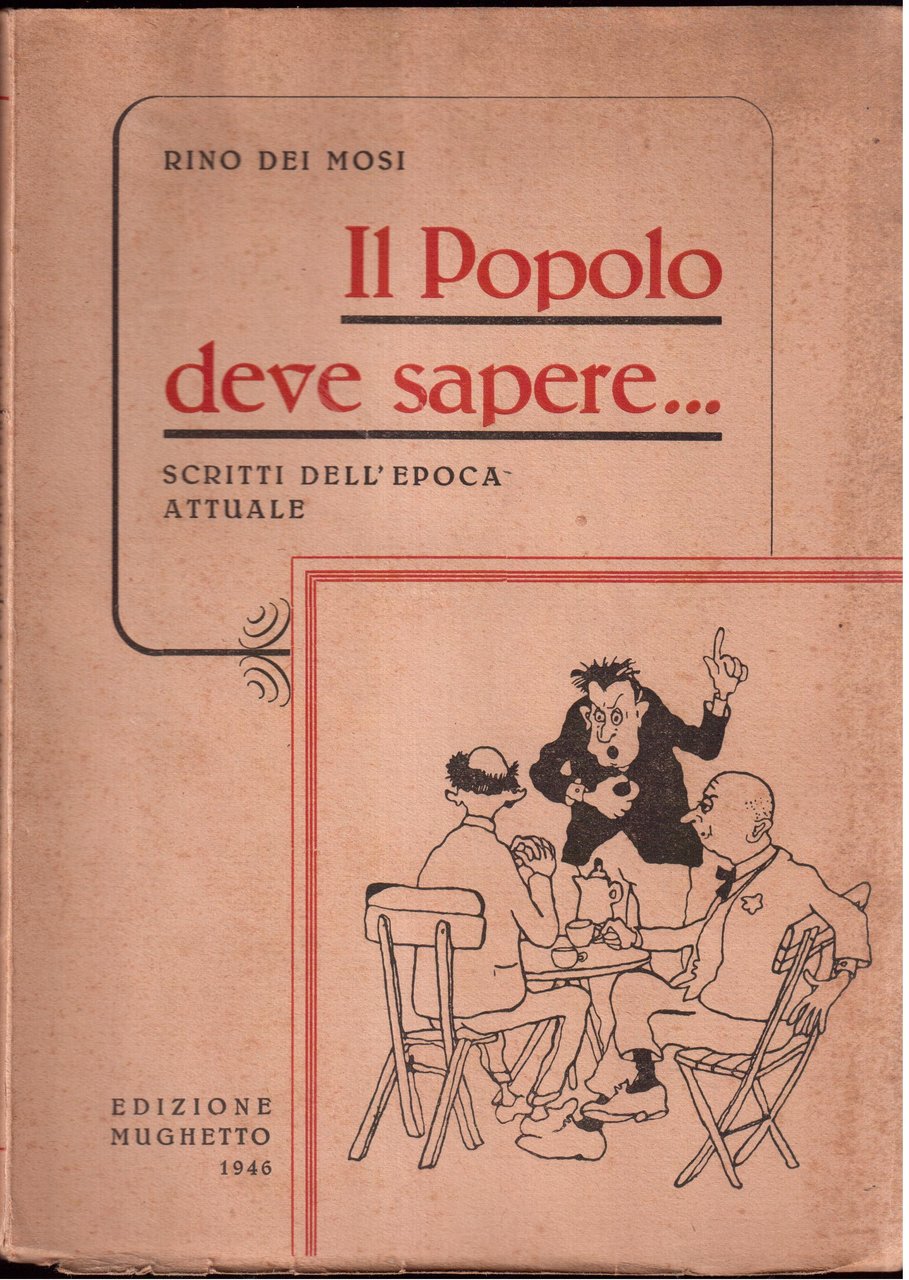 Il popolo deve sapere Scritti dell'epoca attuale