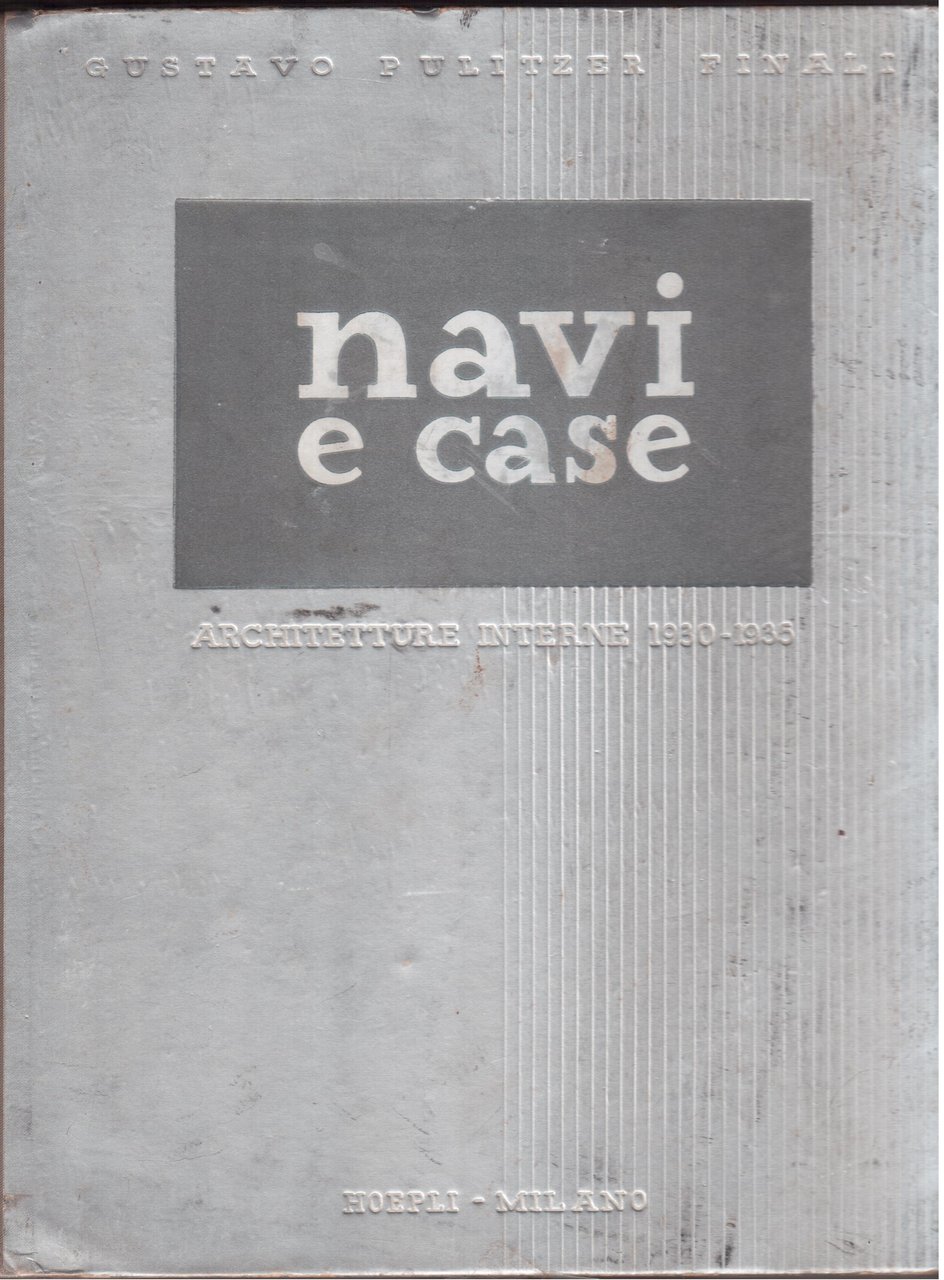 Navi e case Architetture interne 1930-1935