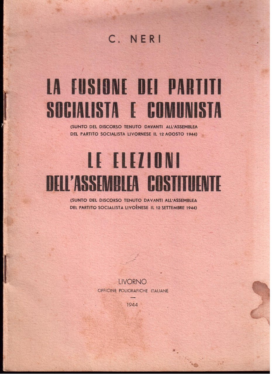 La fusione dei partiti Socialista e Comunista ( sunto del …