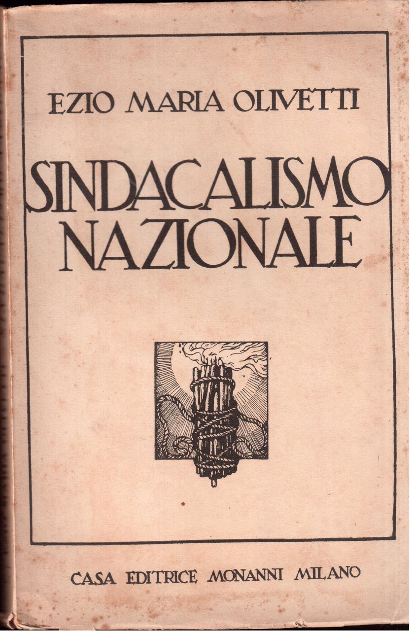 Sindacalismo nazionale Dal riconoscimento giuridico dei sindacati allo stato organico …