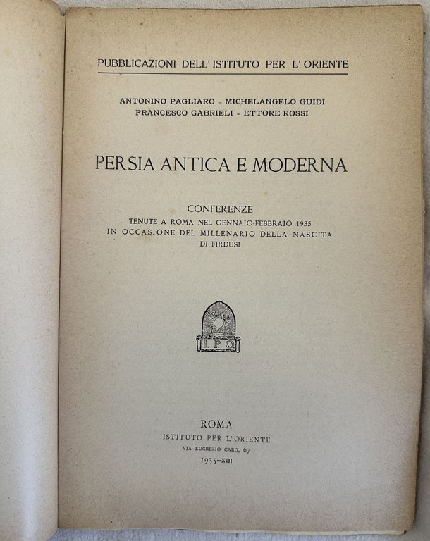 PERSIA ANTICA E MODERNA CONFERENZE TENUTE A ROMA NEL GENNAIO …