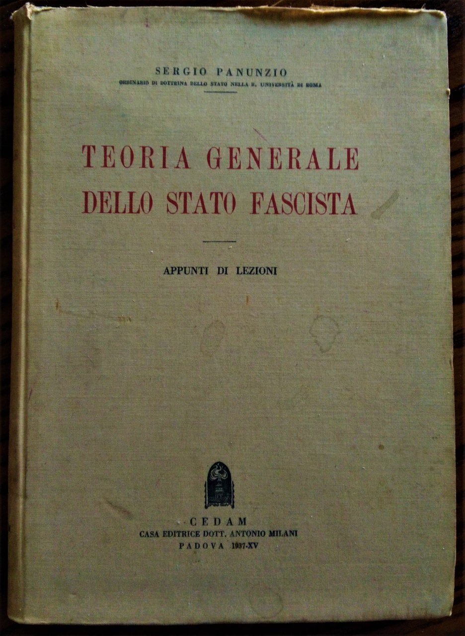 Teoria generale dello stato fascista. Appunti di lezioni.