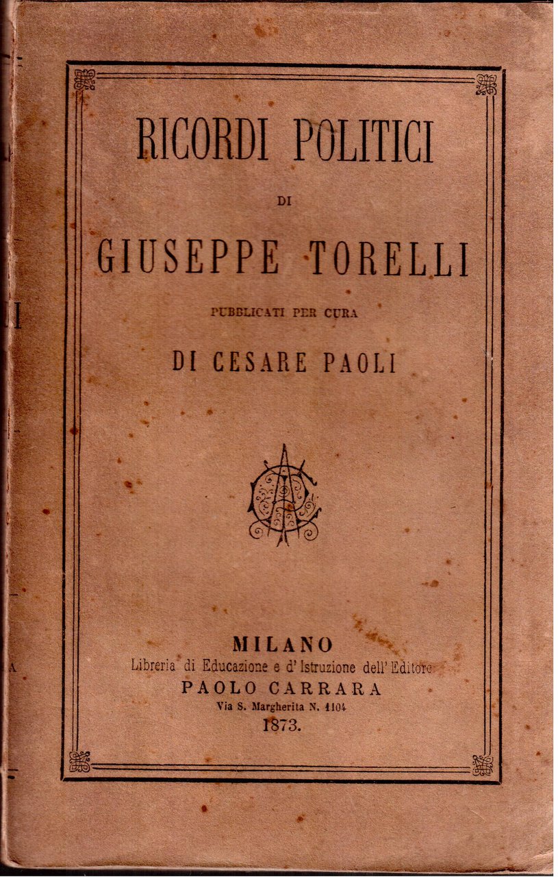 Ricordi politici pubblicati per cura di Cesare Paoli