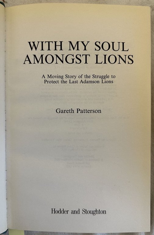 WITH MY SOUL AMONGST LIONS A MOVING STORY OF THE …