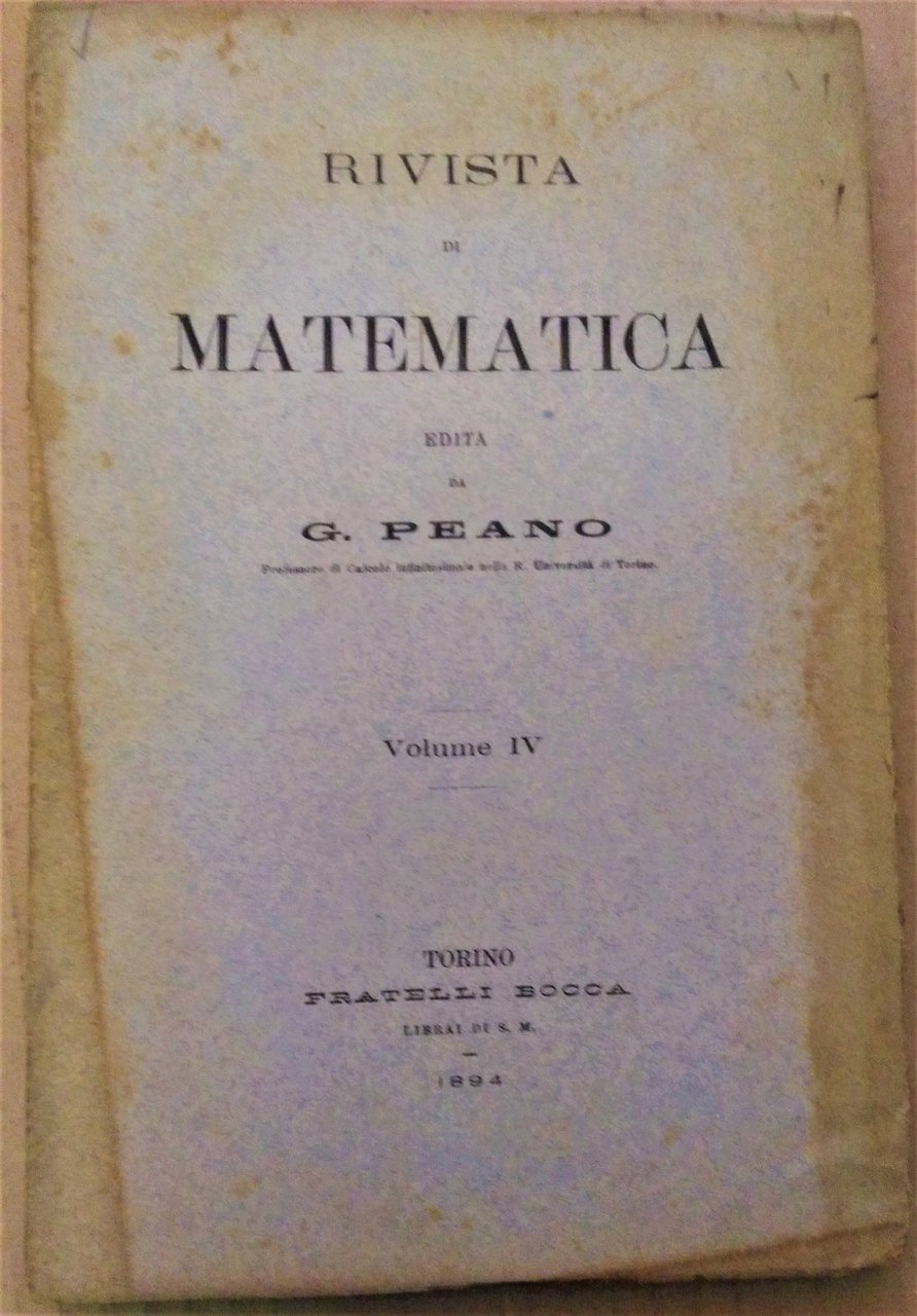 RIVISTA DI MATEMATICA EDITA DA G. PEANO VOLUME IV.