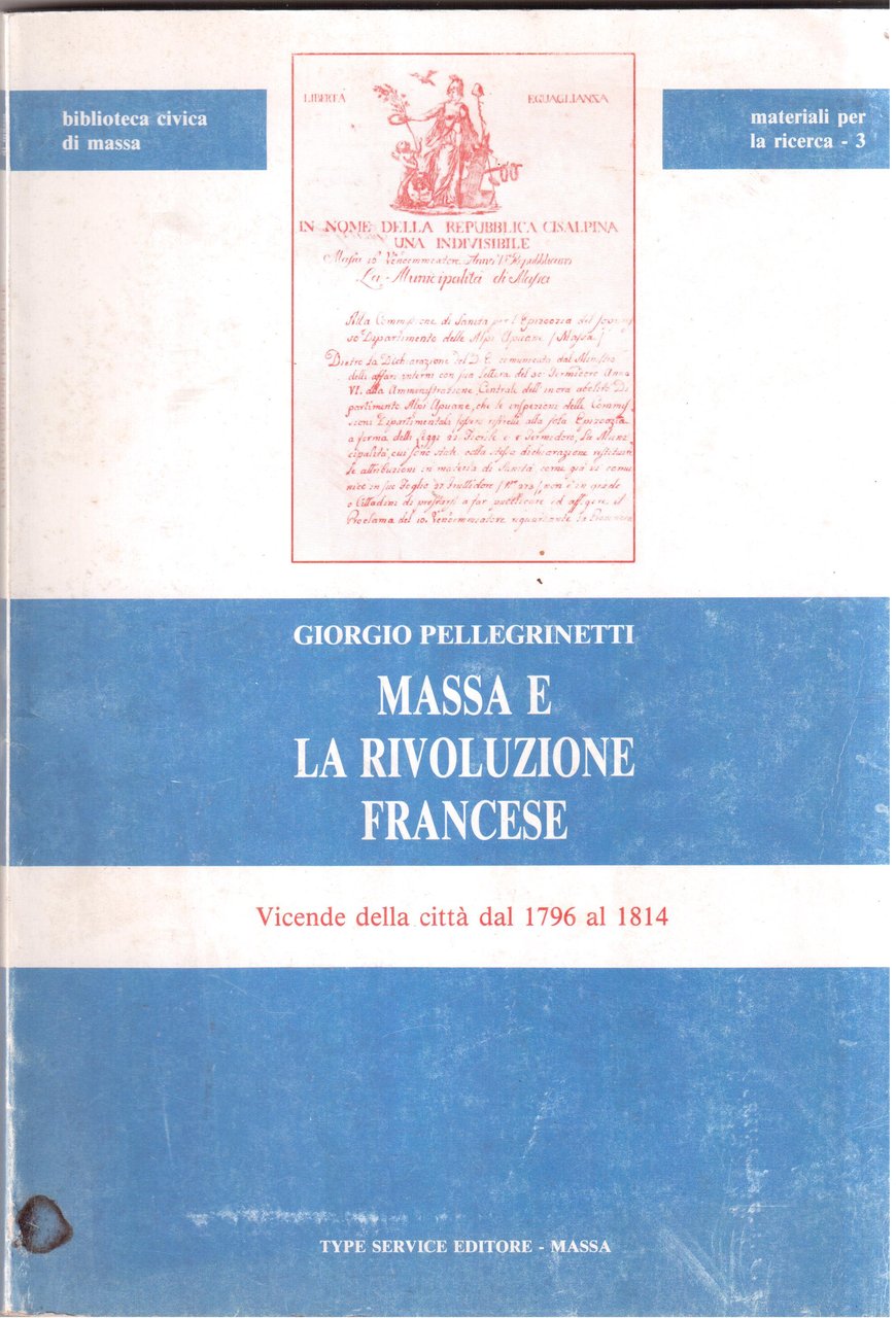 Massa e la Rivoluzione francese- Vicende della città dal 1796 …