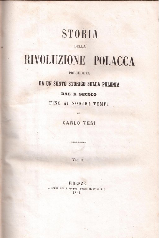Storia della Rivoluzione polacca preceduta da un sunto storico sulla …