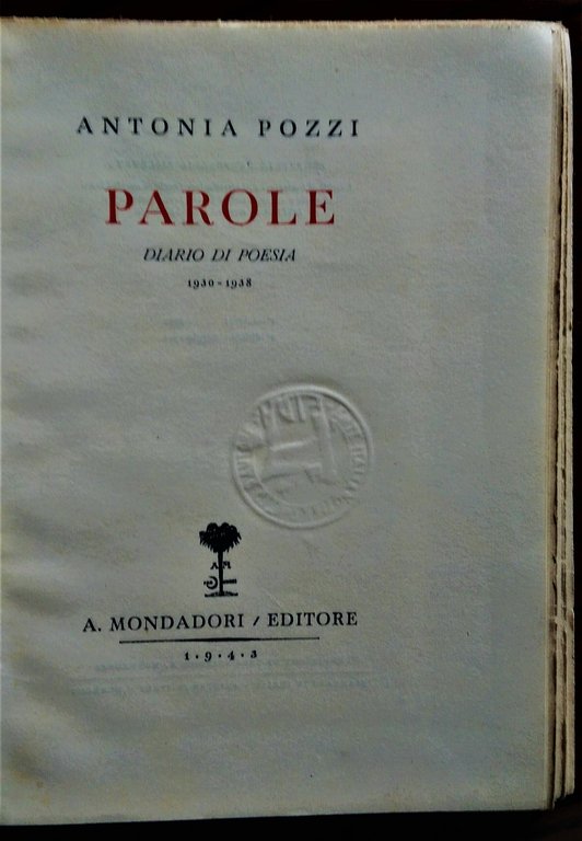 Parole. Diario di poesia. 1930 - 1938.