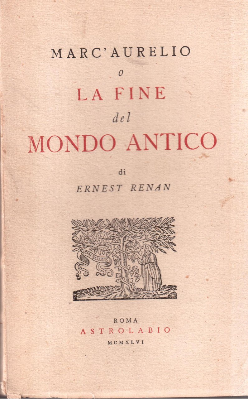 Marc'Aurelio o la fine del mondo antico