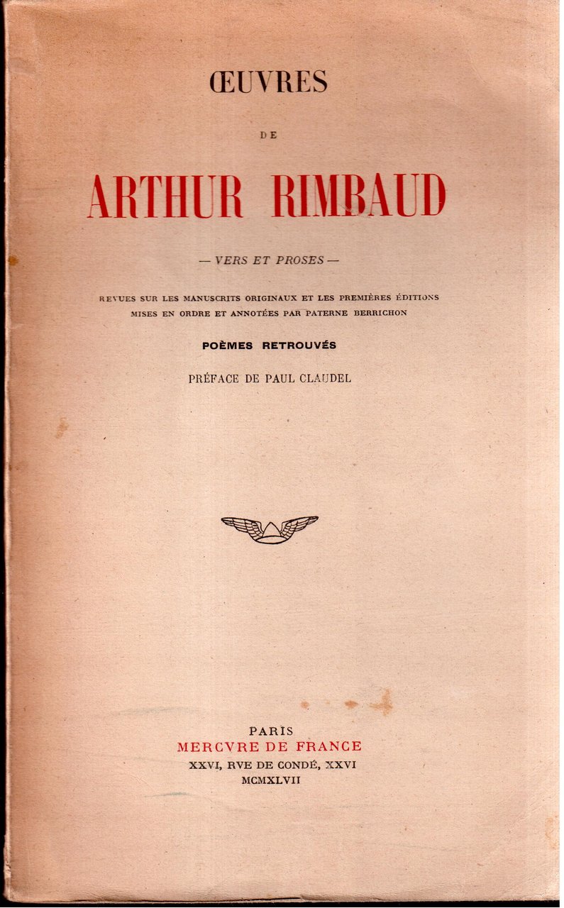 Oeuvres de Arthur Rimbaud - vers et proses Poèmes retruvés …