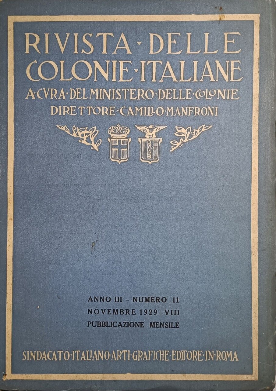 RIVISTA DELLE COLONIE ITALIANE A CURA DEL MINISTERO DELLE COLONIE …