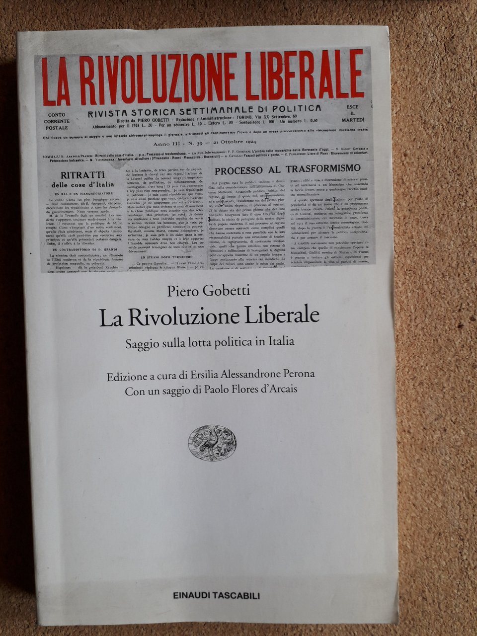 La Rivoluzione Liberale Saggio sulla lotta politica in Italia