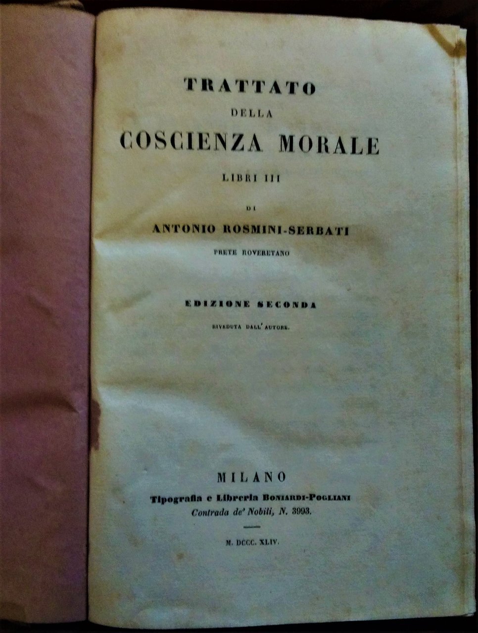 Trattato della Coscienza Morale libri III. Edizione seconda riveduta dall'autore. …