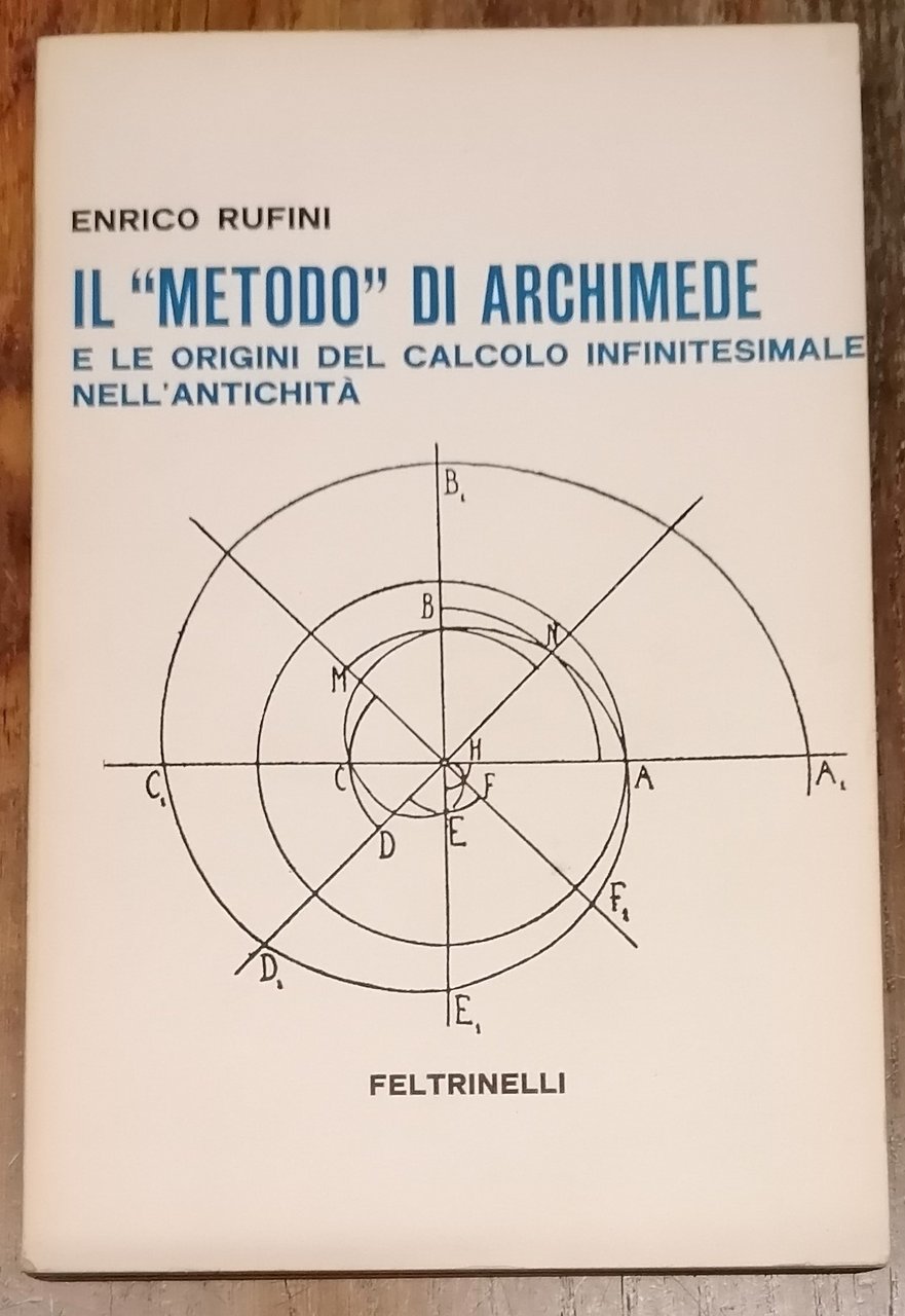 Il "metodo" di Archimede e le origini del calcolo infinitesimale …