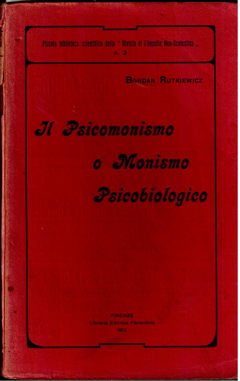 Il psicomonismo o monismo psicobiologico
