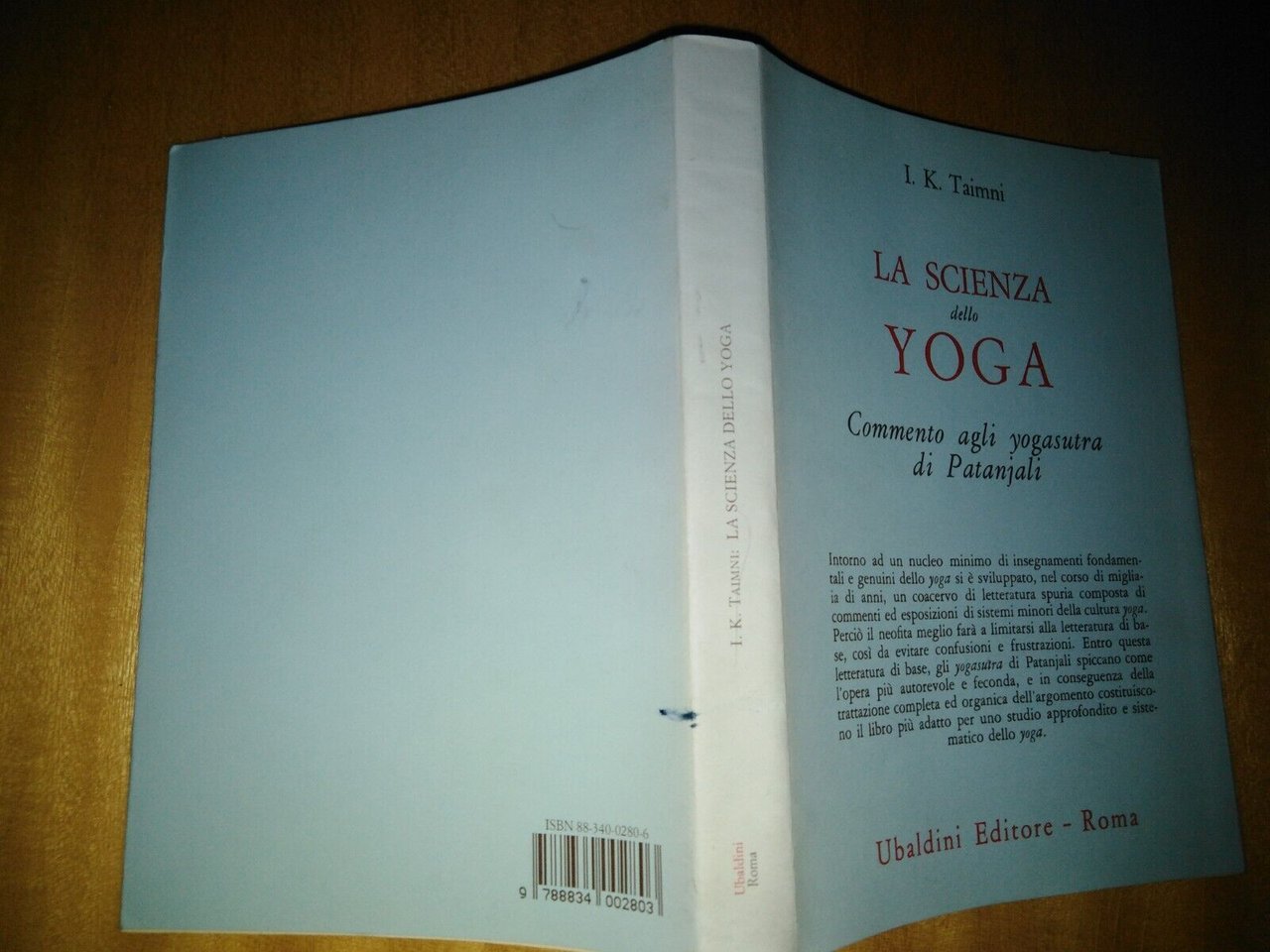 La scienza dello yoga. Commento agli yogasutra di Patanjali