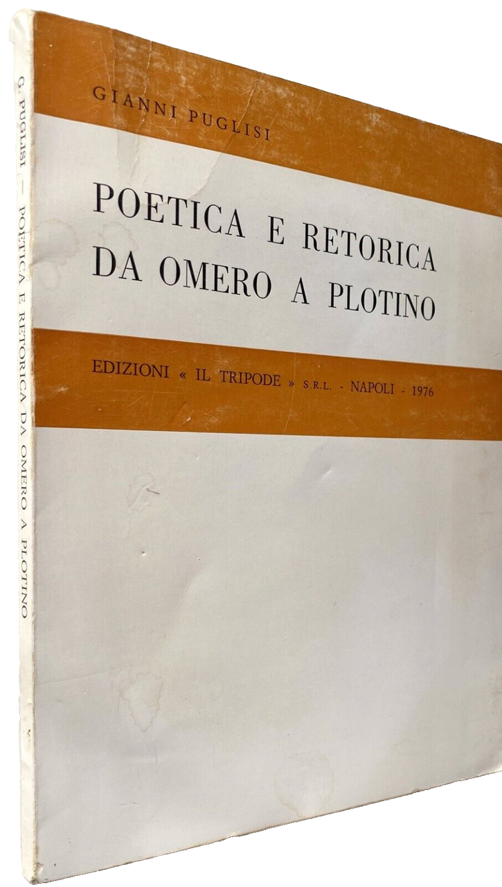 POETICA E RETORICA DA OMERO A PLOTINO. (CON ANTOLOGIA DI …