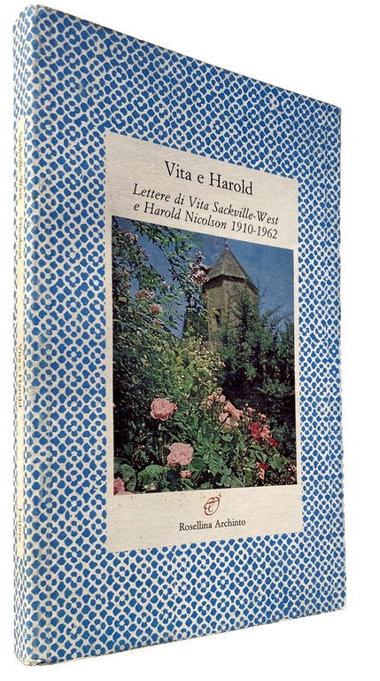 VITA E HAROLD, LETTERE DI VITA SACKVILLE-WEST E HAROLD NICOLSON …