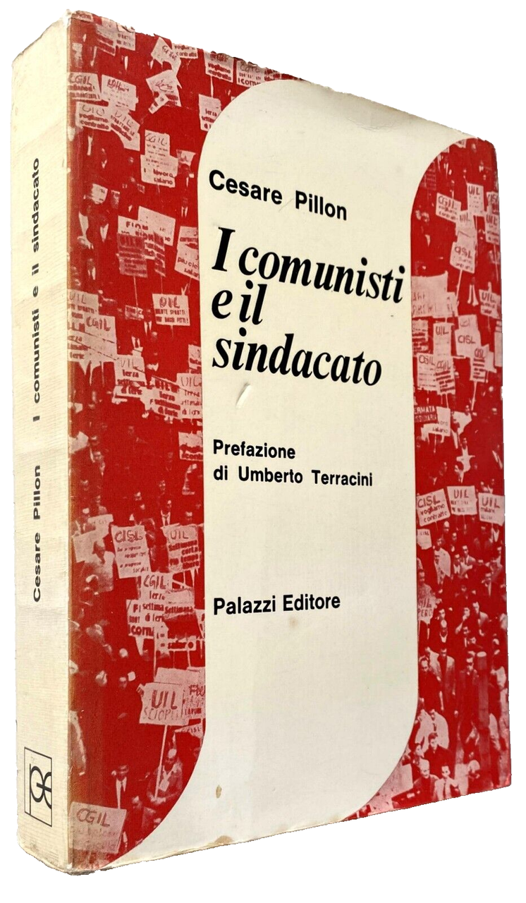 I COMUNISTI E IL SINDACATO