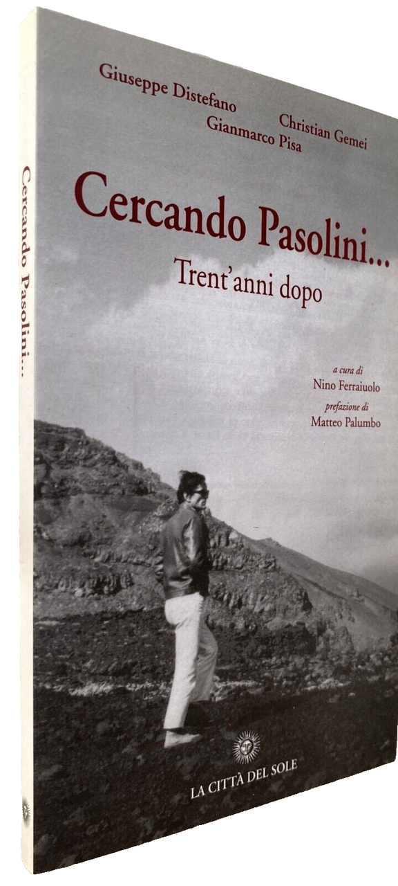 CERCANDO PASOLINI. TRENT'ANNI DOPO