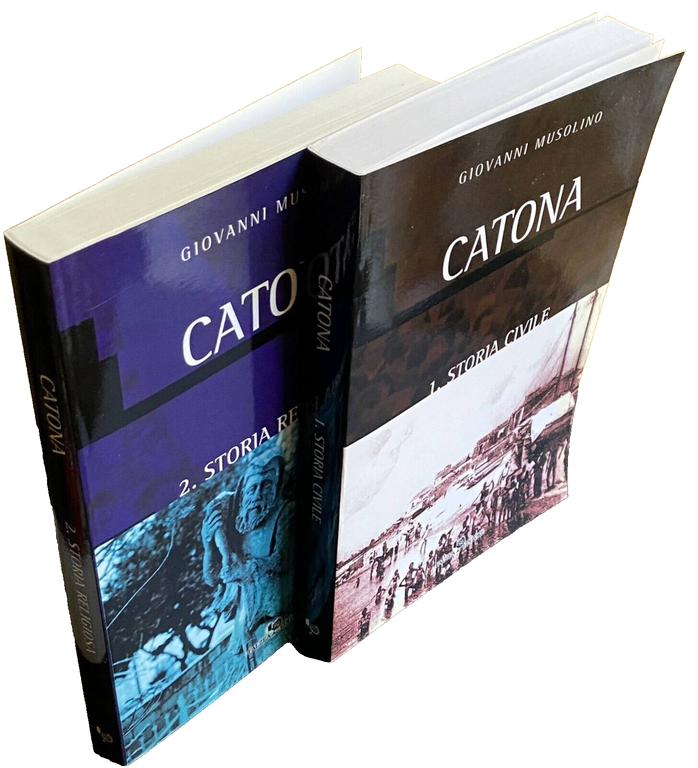 CATONA STORIA CIVILE, STORIA RELIGIOSA E BIOGRAFIE (2 VOLUMI)