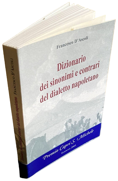 DIZIONARIO DEI SINONIMI E CONTRARI DEL DIALETTO NAPOLETANO