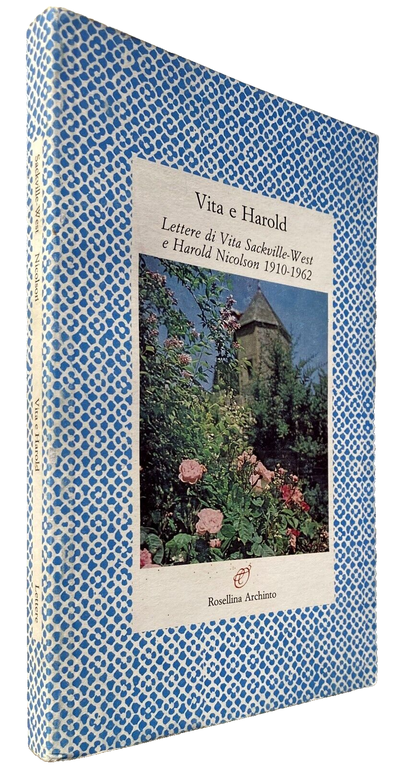 VITA E HAROLD, LETTERE DI VITA SACKVILLE-WEST E HAROLD NICOLSON …