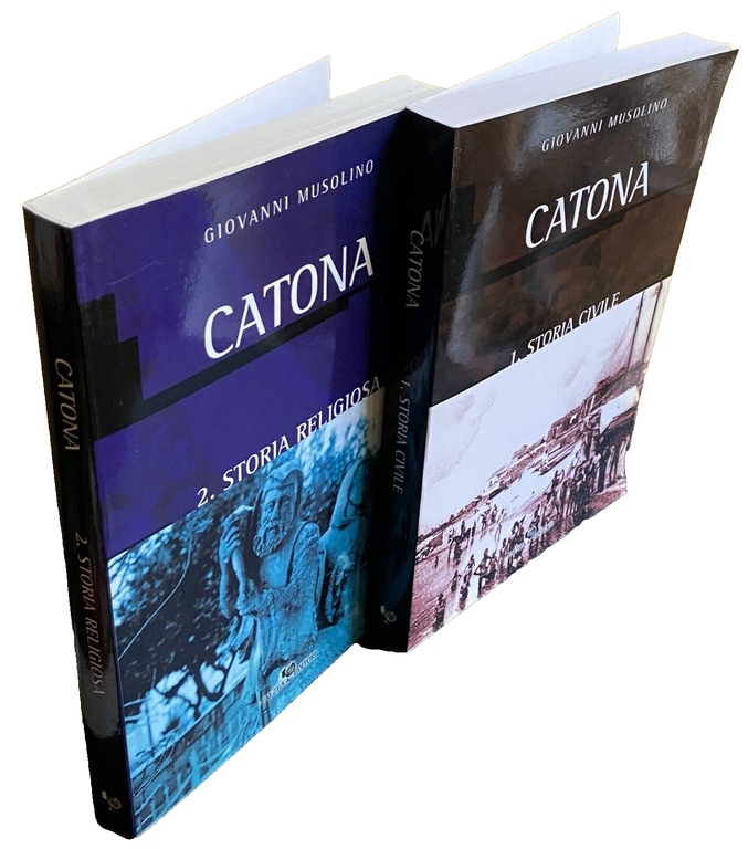 CATONA STORIA CIVILE, STORIA RELIGIOSA E BIOGRAFIE (2 VOLUMI)