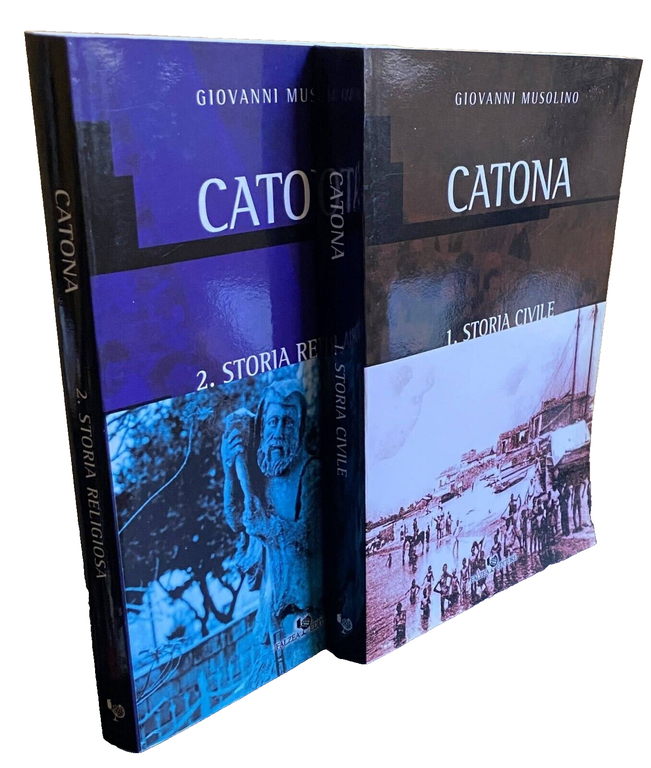 CATONA STORIA CIVILE, STORIA RELIGIOSA E BIOGRAFIE (2 VOLUMI)