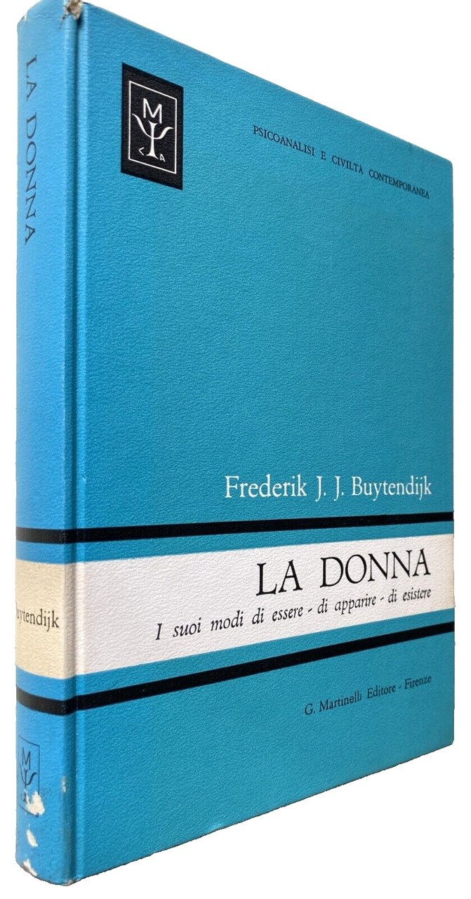 LA DONNA. I SUOI MODI DI ESSERE, DI APPARIRE, DI …