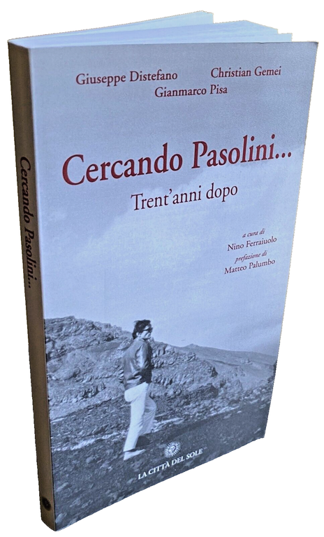 CERCANDO PASOLINI. TRENT'ANNI DOPO