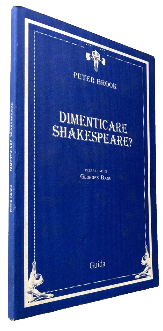 DIMENTICARE SHAKESPEARE?