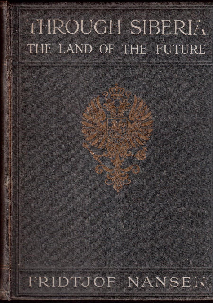 Through Siberia The land of the future