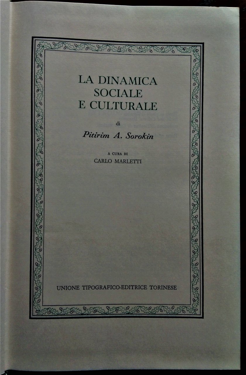 La dinamica sociale e culturale.