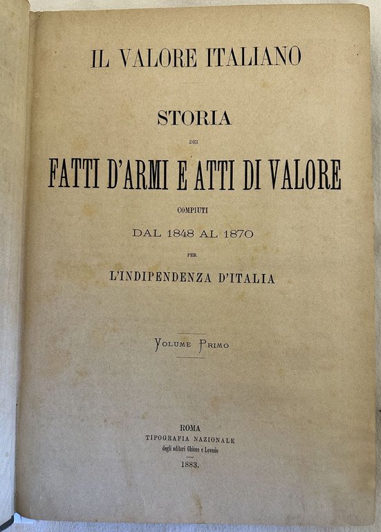 IL VALORE ITALIANO STORIA DEI FATTI D'ARMI E ATTI DI …