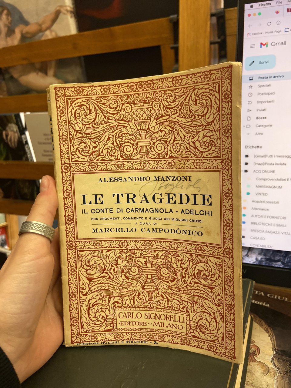 Le tragedie. Il conte di Carmagnola- Adelchi