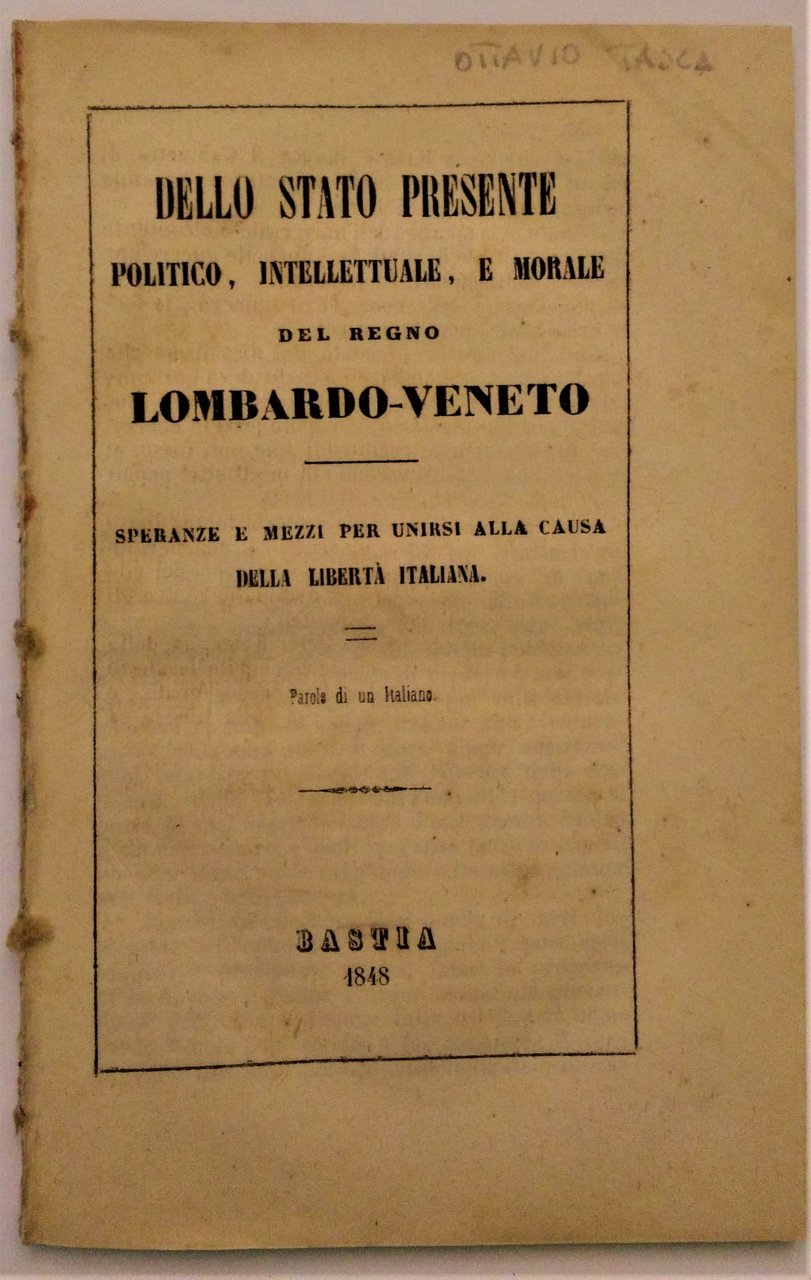 Dello stato presente politico, intellettuale e morale del Regno Lombardo-Veneto. …