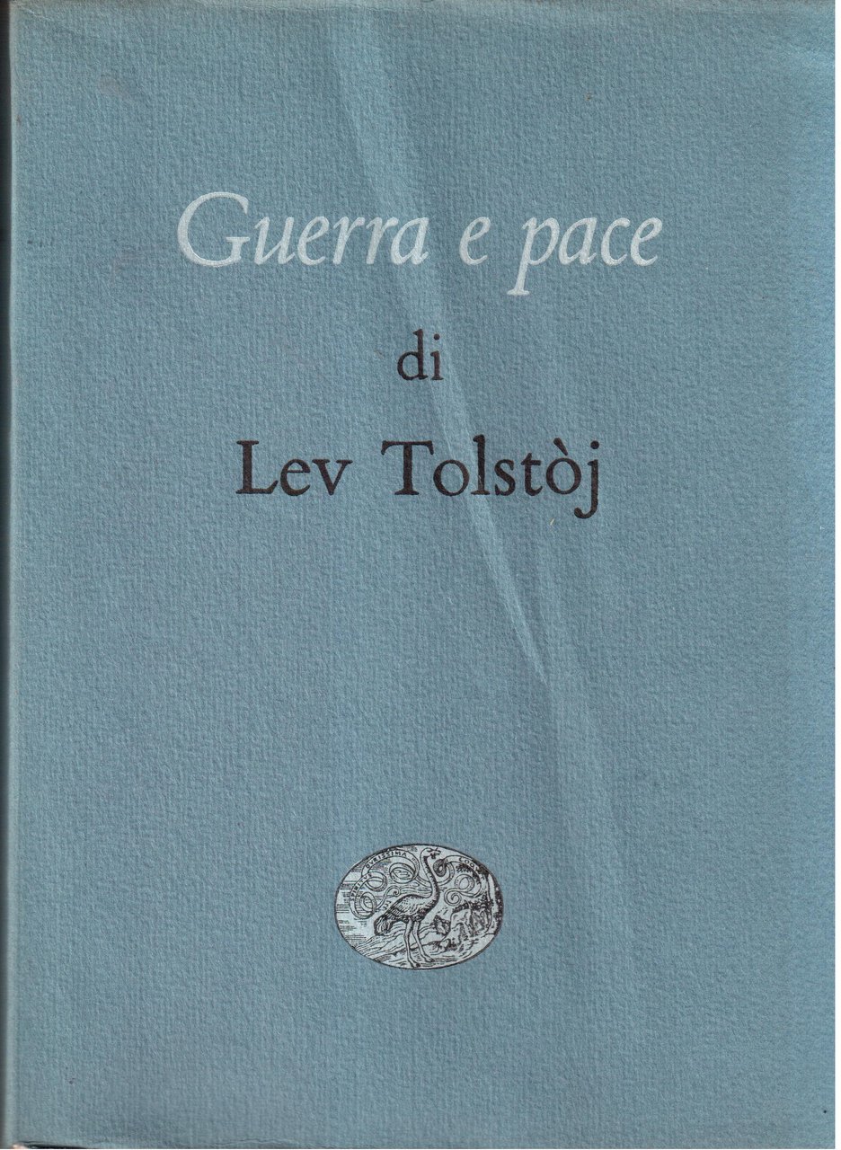 Lev Tolstòj- Guerra e pace- Volume secondo