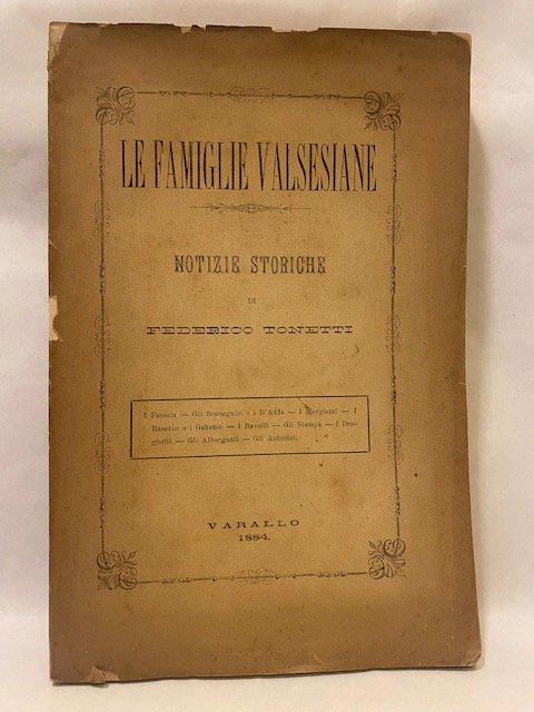 LE FAMIGLIE VALSESIANE. NOTIZIE STORICHE. I FASSOLA - GLI SCAROGNINI …