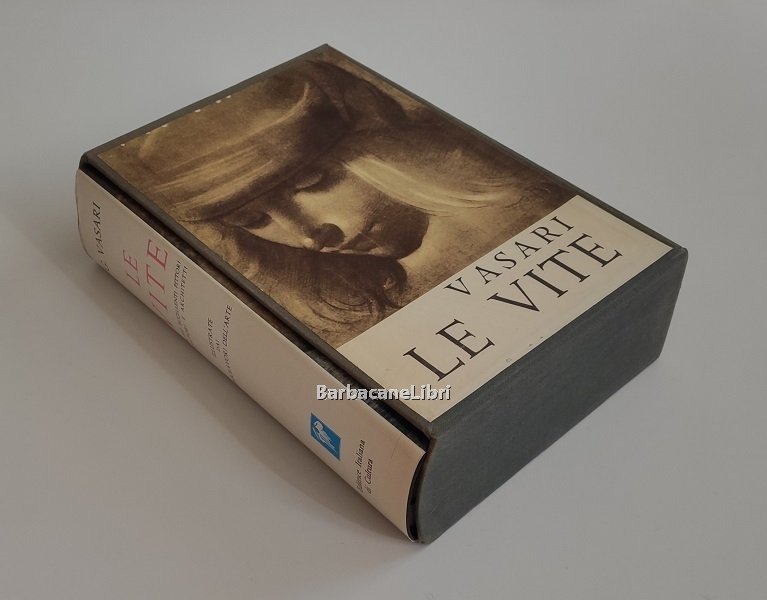Le vite dei più eccellenti pittori, scultori e architetti. Illustrate …
