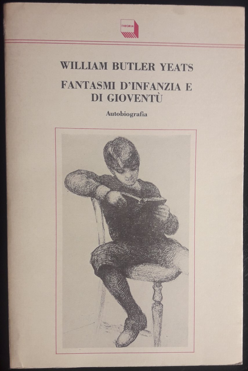 Fantasmi d'infanzia e di gioventù. Autobiografia