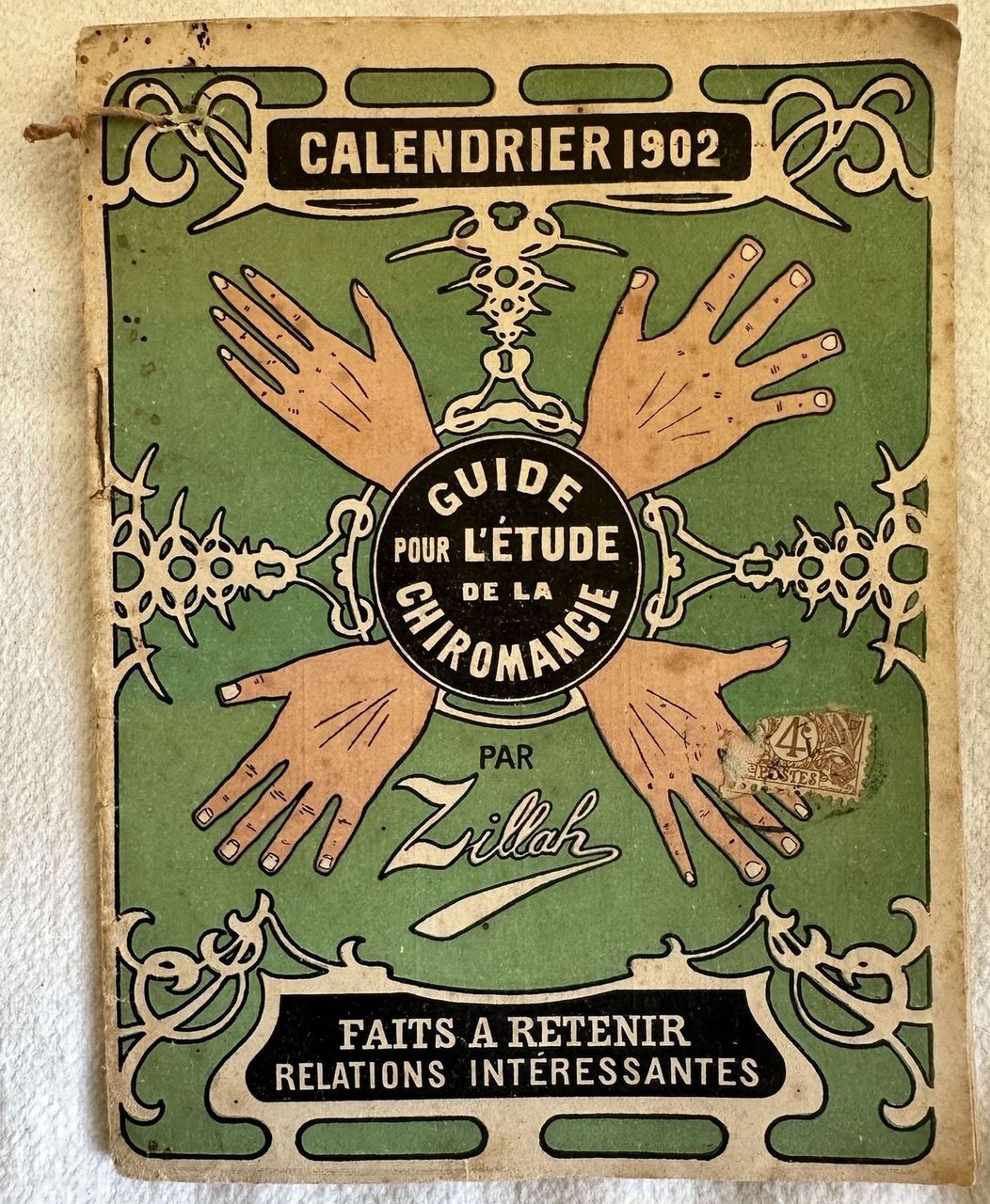 CALENDRIER 1902 GUIDE POUR L'ETUDE DE LA CHIROMANCIE PAR ZILLAH …