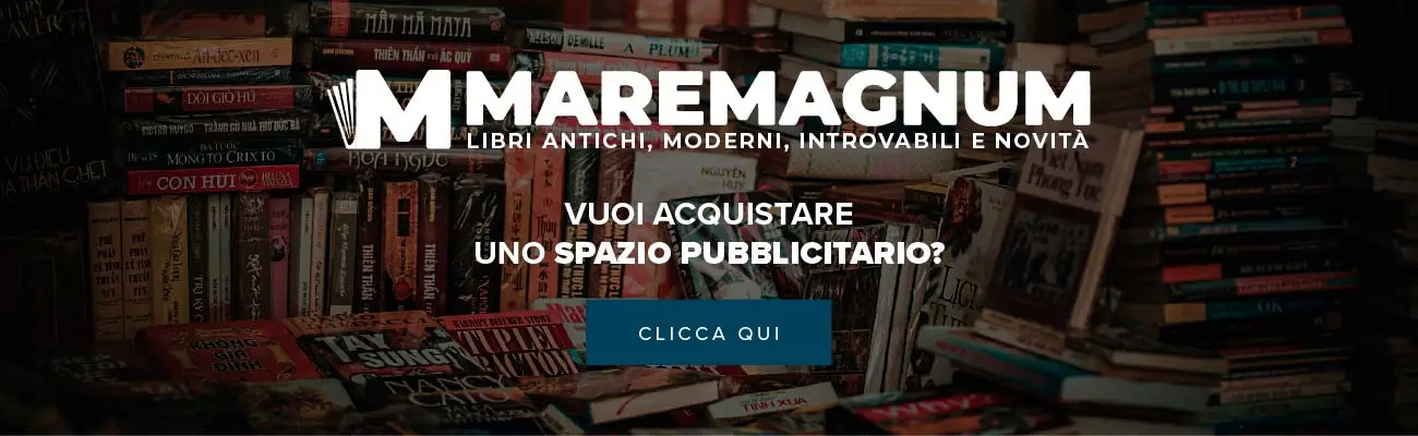 Maremagnum | Libri antichi, moderni, introvabili e novità | Vuoi acquistare uno spazio pubblicitario? Clicca qui